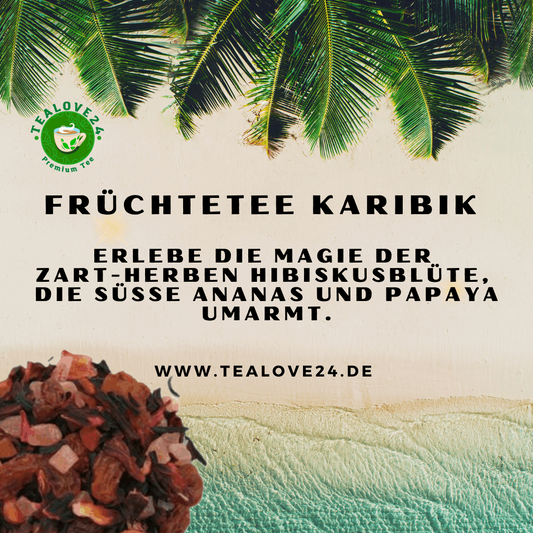 Früchtetee Karibik Tea & Infusions 